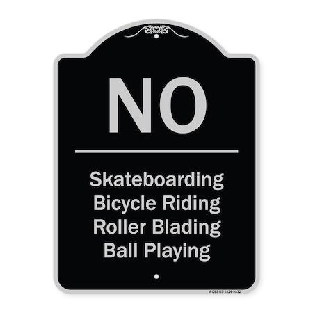 Signmission Designer Series-No-Bicycle Riding Roller Blading Ball Playing, 24" x 18", BS-1824-9832 A-DES-BS-1824-9832